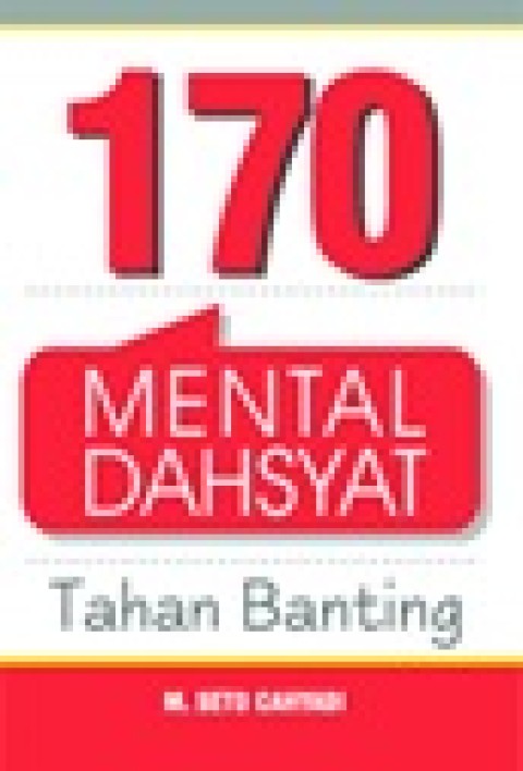 Image of 170 Mental Dahsyat Tahan Banting