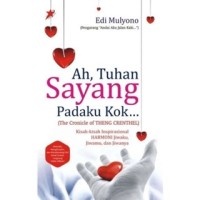 Image of Ah, Tuhan Sayang Padaku Kok...