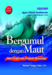 Image of Bergumul dengan Maut, Saat Gempa dan Tsunami Menerjang