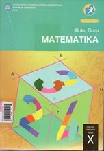 Image of Buku Guru Matematika SMA/MA/SMK/MAK Kelas X Edisi Revisi