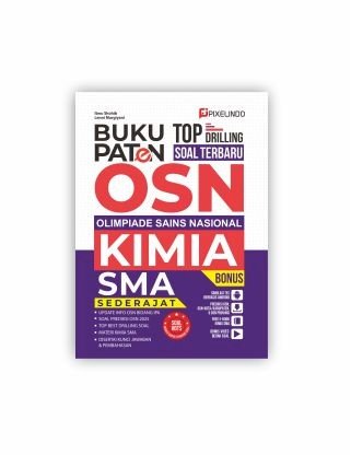 Image of Buku Paten Top Driling Soal Terbaru OSN Kimia SMA/Sederajat