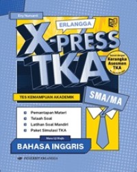 Image of Erlangga X-Press TKA Bahasa Inggris SMA/MA