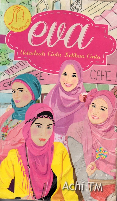 Image of Eva: Ustadzah Cinta Ketiban Cinta