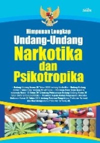 Image of Himpunan Lengkap Undang-undang Narkotika dan Psikotropika