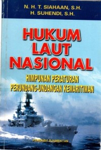 Image of Hukum Laut Nasional : Himpunan Perundang-undangan Kemaritiman