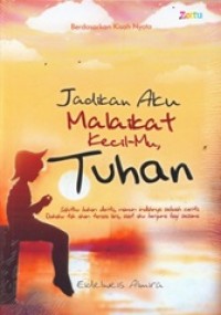 Image of Jadikan Aku Malaikat Kecil-Mu Tuhan