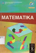 Image of Matematika SMA /MA/SMAK/MAK Kelas X Semester 1
