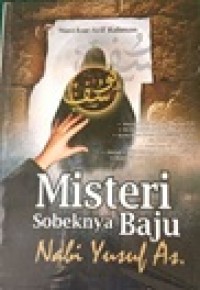 Image of Misteri Sobeknya Baju Nabi Yusuf As.