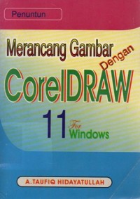 Image of Penuntun Merancang Gambar dengan CorelDraw 11 for Windows