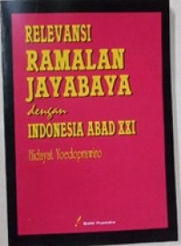 Image of Relevansi Ramalan Jayabaya denan Indonesia Abad XXI