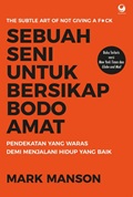 Sebuah Seni untuk Bersikap Bodoh Amat