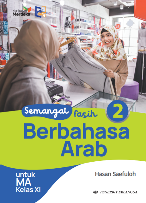 Image of Semangat Fasih Berbahasa Arab 2 untuk MA Kelas XI