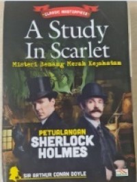 Image of A Study in Scarlet: Misteri Benang Merah Kejahatan