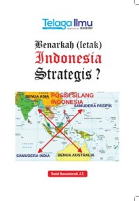 Image of Benarkah (Letak) Indonesia Strategis