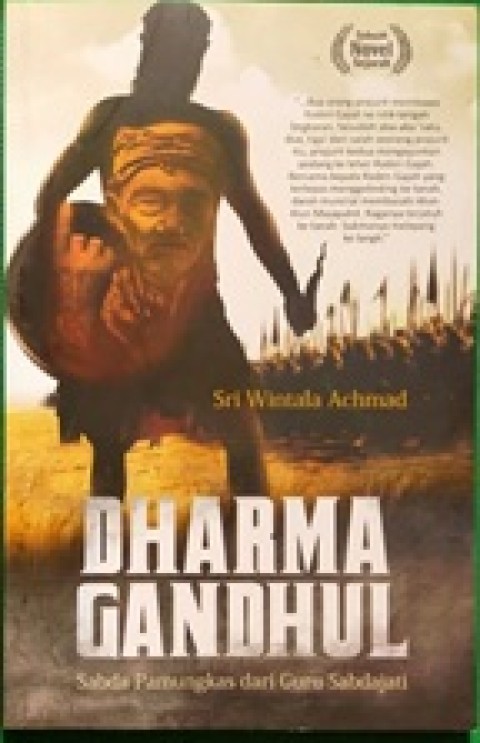Image of Dharma Gandhul: Sabda Pamungkas dari Guru Sabdajati