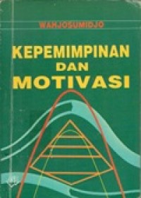 Image of Kepemimpinan dan Motivasi