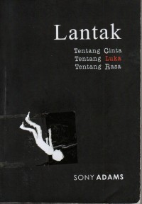 Image of Lantak: Tentang Cinta, Tentang Luka, Tentang Rasa
