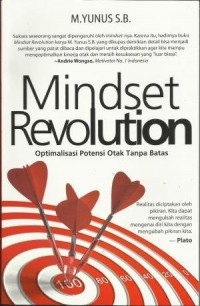 Image of Mindset Revolution: Optimalisasi Potensi Otak Tanpa Batas