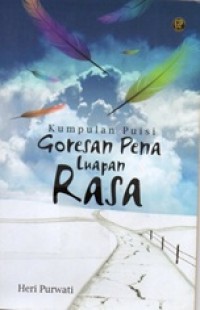 Image of Goresan Pena Luapan Rasa: Kumpulan Puisi