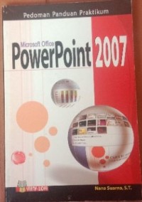 Image of Pedoman Panduan Praktikum Microsoft Office Power Point 2007