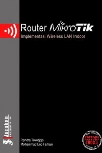 Image of Router Mikrotik: Implementasi Wireless LAN Indoor