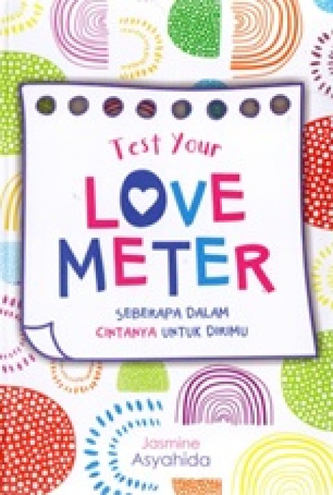 Image of Test Your Love Meter: Seberapa Dalam Cintanya untuk Dirimu